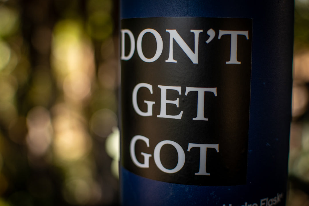 Don't Get Got Sticker