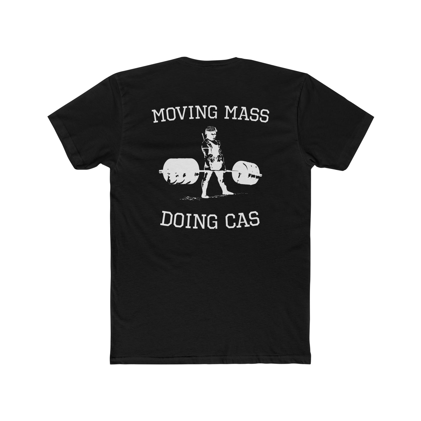 Moving Mass Doing CAS Tee