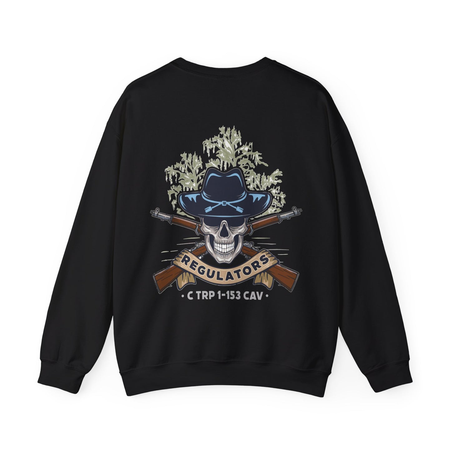 C Troop 1-153 Cav Regulators Sweatshirt