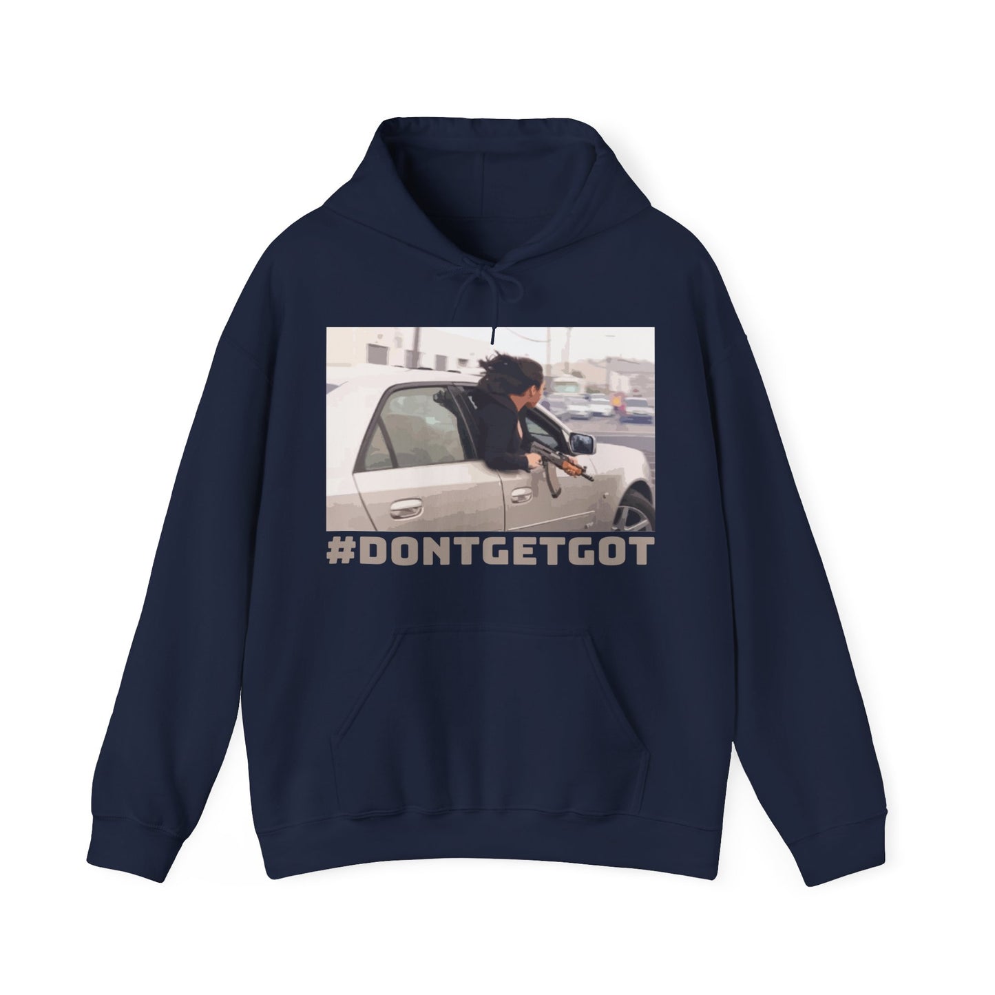 Don't Get Got Hoodie