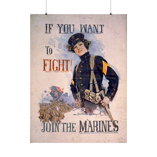 If You Want To Fight! WWI Marine Corps Recruiting Poster