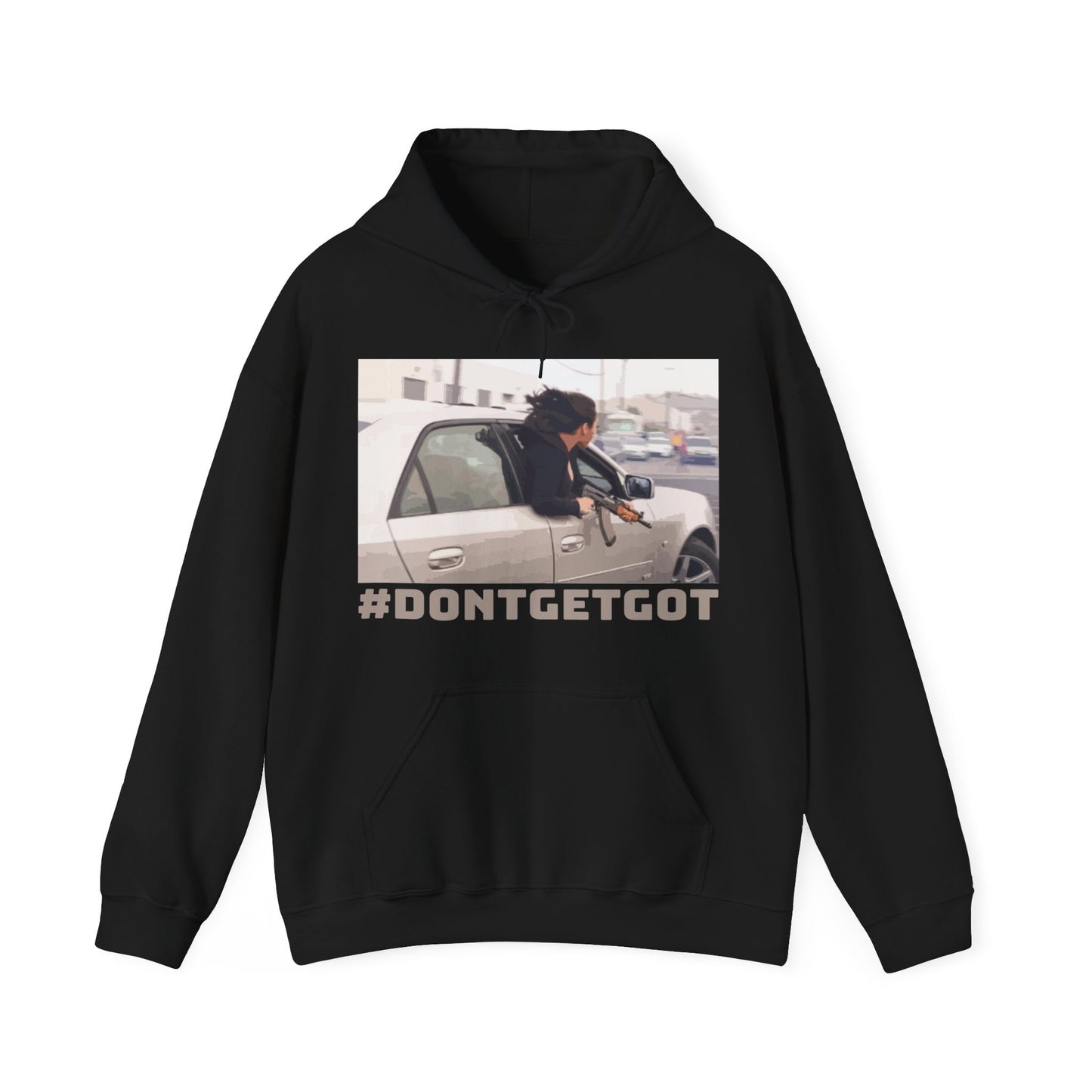 Don't Get Got Hoodie