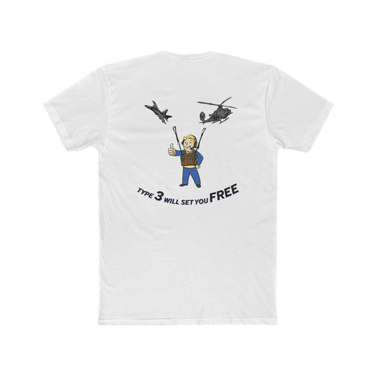 Type 3 Will Set You Free Tee