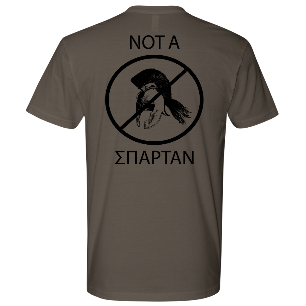 Not A Spartan Tee
