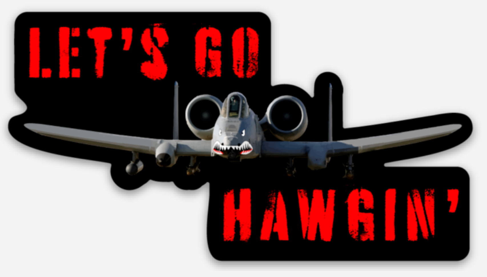 LET'S GO HAWGIN' Sticker