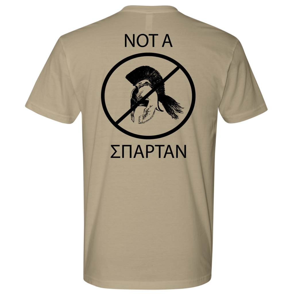 Not A Spartan Tee